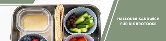 Mealomat Blogbanner: Halloumi-Sandwich für die Brotdose