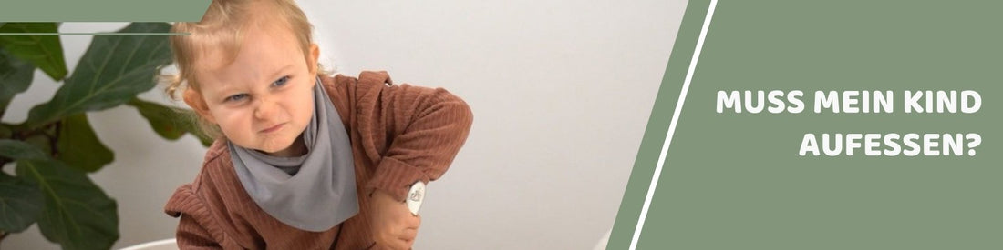 Mealomat Blogbanner: Muss mein Kind aufessen?