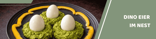 Mealomat Blogbanner: Dino Eier im Grünen Nest
