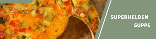 Superhelden Suppe: Die schnelle Protein-Power für kleine Alltagshelden